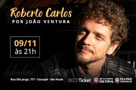 Teatro Corinthians recebe Roberto Carlos por João Ventura