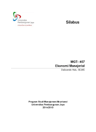 45+ contoh soal matematika pecahan campuran kelas 5 sd semester 1.kunci jawaban dari contoh soal matematika kelas 5 sd semester 1 dan 2. Ekonomi Manajerial Opencourseware Universitas Pembangunan Jaya Gbpp Mgt407 Silabus