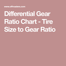 differential gear ratio chart tire size to gear ratio