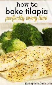 Easy Baked Tilapia Recipe Eating On A Dime Tilapia Recipes Easy How To Cook Tilapia Talapia Recipes