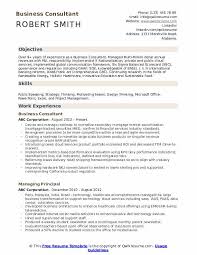Assisted entrepreneurs in revising business plans, expected to generate us$45,000 by 2015. Business Consultant Resume Samples Qwikresume