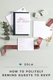 How To Politely Remind Guests To Rsvp Zola Expert Wedding Advice Traditional Invitation Invitation Etiquette Rsvp