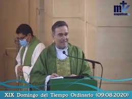 La Santa Misa De Hoy Domingo Xix Del Tiempo Ordinario 09 08 2020 Magnificat Tv Youtube Tiempo Ordinario Domingo Youtube