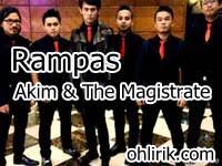 Atau anda nak dengar lagu terbaharu akim & the majistret berjudul rampas? Lirik Lagu Rampas Akim The Magistrate