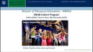 Stream tracks and playlists from mmed on your desktop or mobile device. Mmed Master Of Museum Education Ubc Pdce