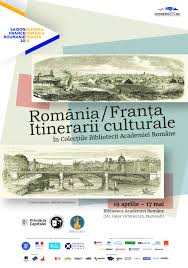 Educational research center in bucharest, romania. ExpoziÈia Romania FranÅ£a Itinerarii Culturale In ColecÈiile Bibliotecii Academiei Romane