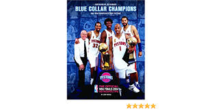 The official site of the detroit pistons. Blue Collar Champions 2004 Nba Champion Detroit Pistons Hareas John Dumars Joe 9781932938029 Amazon Com Books