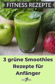 Fitness Rezepte 3 Grune Smoothies Rezepte Fur Anfanger In 2020 Smoothie Rezepte Gesund Grune Smoothies Rezepte Ganzheitliche Ernahrung