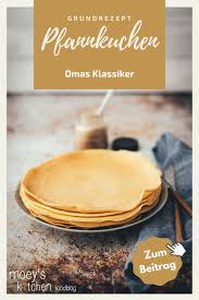 Einfache Pfannkuchen Grundrezept Fur Omas Klassiker Rezept Grundrezept Pfannkuchen Grundrezept Rezepte