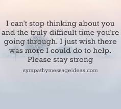 Collection of famous quotes and sayings about you cant stop thinking about someone: 48 Thinking Of You Quotes And Messages To Offer Support Sympathy Card Messages