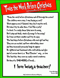 Three Cheers For Winter Break And 2 Weeks Off Teacher Poems Christmas Poems Funny Christmas Poems