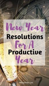 New Year S Resolution With Images New Years Resolution Year Resolutions Newyear
