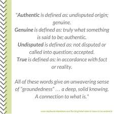 So Is Being Authentic Living A Life Authentic To You And Embracing Your Truth Mean That You Have An Unwavering G In 2020 Truth Meaning This Or That Questions Reality