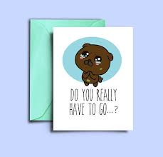 Printable Farewell Card For Best Friend Going Away Card For Coworker Cute Goodbye Note Moving Away Party Do You Really Have To Go Going Away Cards Farewell Cards Cards For Friends