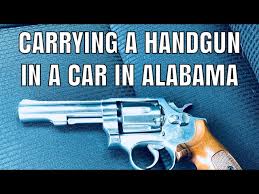 From article i section 26: Carrying A Handgun In A Car In Alabama Youtube