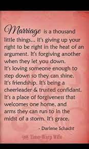 Marriage Is A Thousand Little Things Positive Marriage Quotes Beautiful Marriage Quotes Marriage Quotes