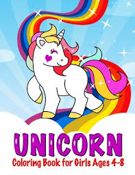 These games also works fine on mobile devices and tablets too. Unicorn Coloring Books For Girls 4 8 A Beautiful Collection Of Unique Unicorns Illustrations Perfect Gift For Girls A Children S Drawing Colouring Book And Activities For Kids Ages 4 8 And Above By Unicorn