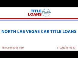 1loan approval is subject to meeting the lender's credit criteria, which may include providing acceptable property as collateral. Get Fast Cash With Car Title Loans In North Las Vegas Title Loans 365