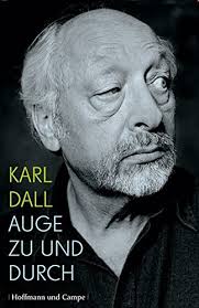 Karl bernhard dall (born 1 february 1941 in emden, germany) is a german comedian, singer and television presenter. Auge Zu Und Durch Amazon De Dall Karl Bucher