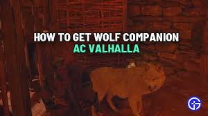 It was built as a staging area for combatants to . How To Get Wolf Companion In Ac Valhalla Unlock This Pet