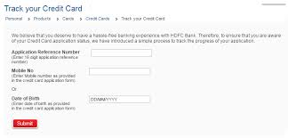 How do you check an hdfc credit card dispatched status? How To Check Hdfc Credit Card Application Status Online