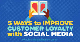 We did not find results for: 5 Ways To Improve Customer Loyalty With Social Media Social Media Examiner