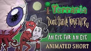 Terraria x Don't Starve Together: 