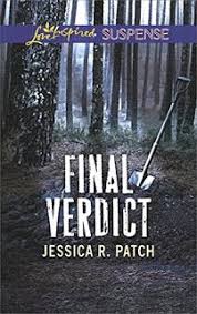 Final Verdict Love Inspired Suspense By Jessica Patch I Have Discovered The Love Inspired Series Within The Last Year And Books Suspense Book Giveaways