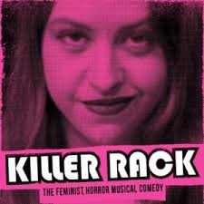 Yes, KILLER RACK at the Alleyway Theatre is campy and lowbrow and yes, we  loved it