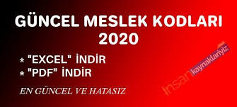 Guncel Sgk Meslek Kodlari Aciklama Ve Liste 2020 Https Www Insankaynaklariyiz Net