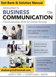 Excellence In Business Communication 13e Thill 2020 Test Bank In 2020 Business Communication Test Bank Communication
