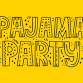 Pajama Party - Victoria Day Weekend event image