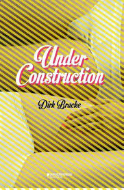 Op een zachte novembermiddag haast siem zich naar zijn liefje marijke. Bol Com Under Construction Dirk Bracke 9789059085039 Boeken