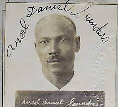 Ansel Daniel Saunders was born 27 November 1892 in Clarence Town, Long  Island, Bahamas to George Maurice “Morris” Saunders and Priscilla Newman.  He married twice: first, 15 October 1915, to Isadora Aline