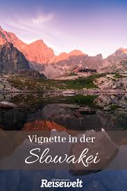 Die slowakei (slowakisch , amtlich slowakische republik, slowakisch ) ist ein binnenstaat in mitteleuropa, der an österreich, tschechien, polen, die ukraine und ungarn grenzt. Was Ihr Fur Euren Slowakei Urlaub Zur Vignette Wissen Musst Reisen Slowakei Urlaub