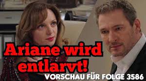 Die schönsten liebesgeschichten am fürstenhof (4 dvds) special 4: Ariane Wird Entlarvt Vorschau Fur Folge 3586 Sturm Der Liebe Youtube