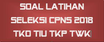 Soal dan kunci jawaban pppk matematika smp sma smk 2021. Download Soal Cpns Dan Kunci Jawaban Cpns 2018 Berbagi Info