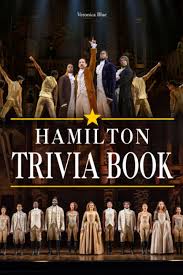 Please, try to prove me wrong i dare you. Hamilton Trivia Book Contains A Variety Of Trivia Collection For Fans Of Hamilton To Discover Relax And Enjoy In Their Free Time Blue Veronica 9798510439496 Amazon Com Books