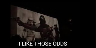 I Like Those Odds Know Your Meme