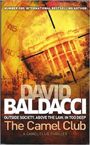 Camel club books in order david baldacci best series in all the david baldacci books in the order, he has written two blockbuster series which are. David Baldacci Camel Club Levne Knihy