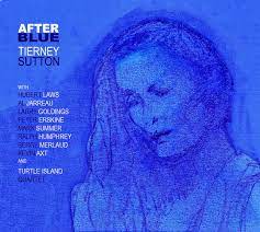 The tierney sutton band — the windmills of your mind 05:59. Jazz Chill Tierney Sutton After Blue