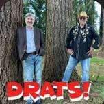 Live Music / DRATS!