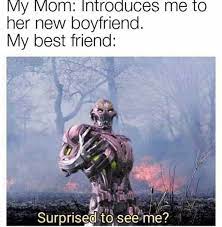 My Mom Introduces Me To Her New Boyfriend Meme Ahseeit