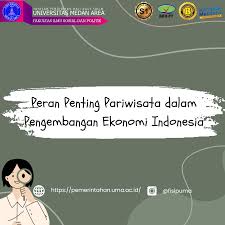 Peran Penting Pariwisata dalam Pengembangan Ekonomi Indonesia - Program  Studi Ilmu Pemerintahan Universitas Medan Area adalah Program Studi Ilmu  Pemerintahan Terbaik di Sumatera Utara.