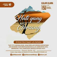 Hati Yang Gersang Self Reminder Islamic Quotes Quotes