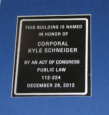 This Plaque Was Unveiled At A Ceremony Honoring Cpl Kyle Schneider Schneider Was Killed In June 2011 While Serving In Af Hometown Heroes Hometown Post Office