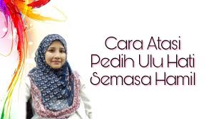 Istimewa untuk anda, jom kami kongsikan apakah punca pedih ulu hati? Cara Atasi Pedih Ulu Hati Heartburn Dan Asid Refluks Semasa Hamil Youtube