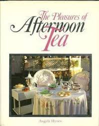 The Pleasures Of Afternoon Tea Angela Hynes In Spuddled S Book Collector Connect Collection Tea And Books Afternoon Tea Coffee And Books