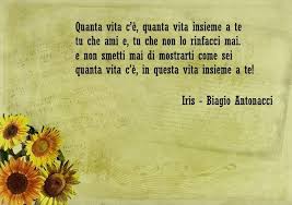 Frasi Bellissime E Una Presa Dalla Canzone Di Biagio Antonacci Iris Decorazione Foglio Di Carta Con Print Di Gira Amore Citazioni Per Innamorati Frasi D Amore