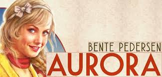Bente Pedersens nye serie, Aurora
